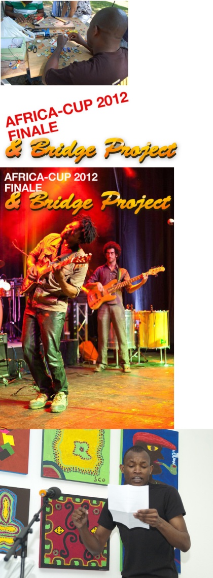 Bridge Project, Africa-Cup-Finale